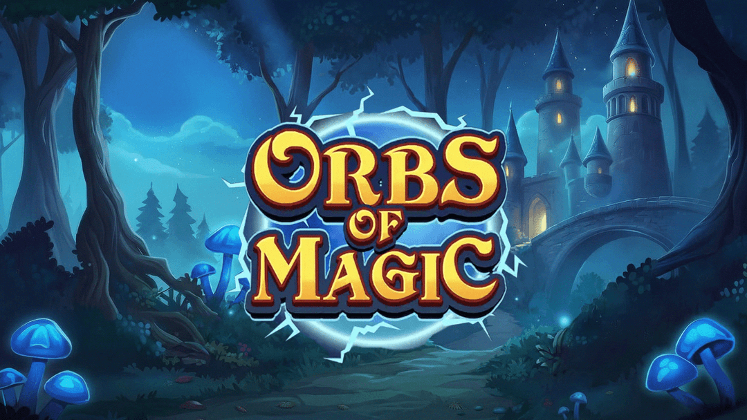 Orbs of Magic 30$ CA
